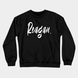 name girl Reagan Crewneck Sweatshirt